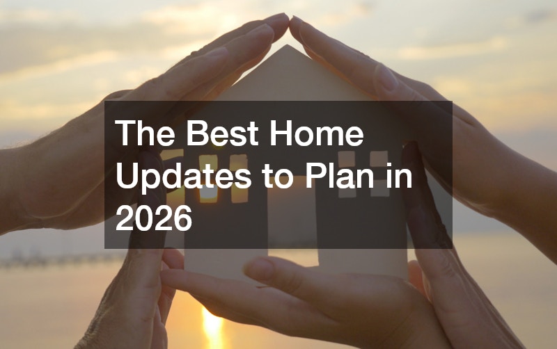 The Best Home Updates to Plan in 2026